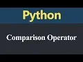 Relational or Comparison Operator in Python Hindi