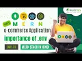 MERN Stack E-commerce Application Part Data security with DOTENV MERN Stack Tutorial Hindi