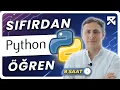 Sifirdan Python Ogreniyoruz Yeni baslayanlar icin Python Dersleri 8 Saat Python Egitimi