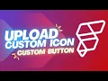 FlutterFlow How to Upload Custom Icons and Make Custom Buttons