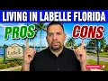 PROS AND CONS OF LIVING IN LABELLE FLORIDA