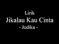 Download Lagu Lirik Jikalau Kau Cinta - Judika