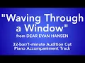 Waving Through a Window from Dear Evan Hansen - 32--minute Audition Cut Piano Accompaniment