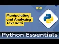 58 Python Essentials Built-in String Functions in Python Manipulating and Analyzing Text Data