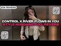 Download Lagu DJ OLD CONTROL X RIVER FLOWS IN YOU STYLE KONDANG FULL REVERB VIRAL TIKTOK 2025 SLOW BASS TERBARU