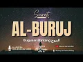 Download Lagu Surat 85 Al-Buruj Terjemahan Audio Bahasa Indonesia | Al-Qur'an dan Artinya