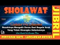 Download Lagu SHOLAWAT NABI MERDU MENYENTUH HATI SHOLLALLAHU ALA MUHAMMAD SHOLAWAT JIBRIL PEMBUKA PINTU REZEKI