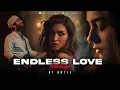 Download Lagu Endless Love Mashup | Amtee | Arijit Singh | Pardesiya | Saiyaara | Bollywood Mashup 2025 | Jukebox