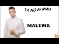 Ya no es niña - Maluma (Letra/Lyric)
