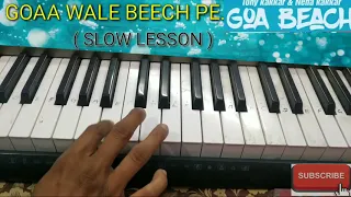 GOA BEACH | Goa wale beach | Tony Neha Kakkar|  Piano | Instrumental | piano lesson | Harmonium