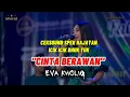 Download Lagu CEK SOUND | CINTA BERAWAN | eva kholiq