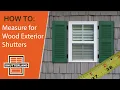 Measure for Wood Exterior Shutters