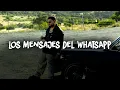 LOS MENSAJES DEL WHATSAPP - Legado 7, Fuerza Regida, El Rabbanito