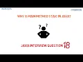 why is main method static in java Java Interview Questions and Answers Ask Java Code Bode