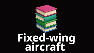 Fixed-wing aircrafts