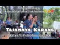 Download Lagu TAJAMNYA KARANG ( MANSYUR.S) - WATYA GUMILANG ft PUTRI DUO ANGGREK - LD PRO @LD Pro Official