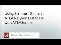 Using Scripture Search in ATLA Religion Database with ATLASerials