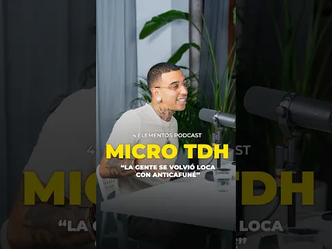 🎙️MICRO TDH "La gente se volvió loca con ANTICAFUNÉ"