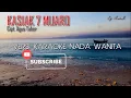 Download Lagu karaoke minang kasiak tujuah muaro [karaoke nada wanita] | Mamenk Pro