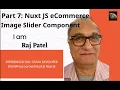 Part 7 VueFlux - Image Slider Component with Nuxtjs Tutorial Getting Started With NuxtJS