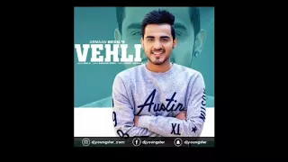 Vehli,Armaan Bedil,brand new punjabi video song 2017