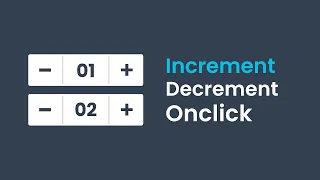 Button with Increment and Decrement Number HTML CSS and JavaScript