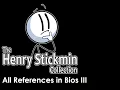 Henry Stickmin Collection All References in Bios Fleeing the Complex