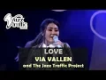 Lagu LOVE - Michael Bublé (Performed by Via Vallen at Jazz Traffic Project 2018)