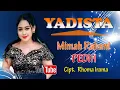 Mimah Rabani _// Lirik.  Pedih //  Cipt. H. Rhoma Irama //  Cover  Yadista Entertainment