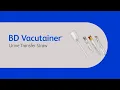 BD Vacutainer Urine Transfer Straw Instructions