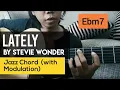 Lagu Chord Guitar Lesson | Lately from Stevie Wonder - Jazz Chord (with Modulation)
