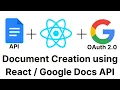 Creating Documents using React Google Docs API Google OAuth 2 0