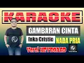 Download Lagu GAMBARAN CINTA KARAOKE NADA PRIA Inka Cristie | Versi Keyboard