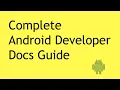 Complete Android Developer Docs tutorial