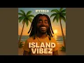 Download Lagu Island Vibez