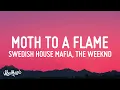 Download Lagu Swedish House Mafia - Moth To A Flame (Lyrics) ft. The Weeknd