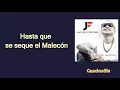 Hasta que se seque el Malecón, de Jacob Forever (con letra)