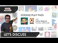 Let s Discuss - The Google Play Pass