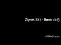 Ziynet Sali- Bana da söyle (Lyrics) /Superıor Lyrıcs/