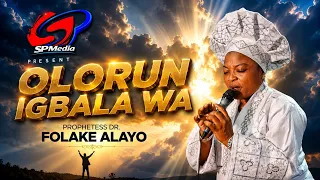 olorun igbala wa officially out prophetess dr folake alayo 
