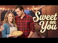 Sweet on You FREE EXCLUSIVE Full Romance Movie Haylie Duff Rob Mayes Tesera