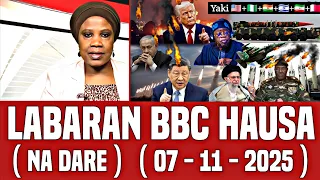 BBC Hausa Labaran Duniya Na Dare Yau 07 11 2025 