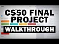 CS50 MY FINAL PROJECT - WALKTHROUGH