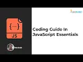 JavaScript Essentials Coding Guide