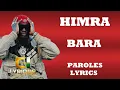 HIMRA ~ BARA BARA (Paroles/Lyrics)