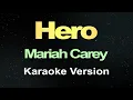 Download Lagu Hero - Mariah Carey ( Karaoke )