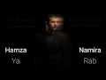 حمزة نمرة - يا رب | Hamza Namira - Ya Rabb Türkçe Çevirisi