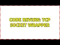 Code Review TCP Socket Wrapper