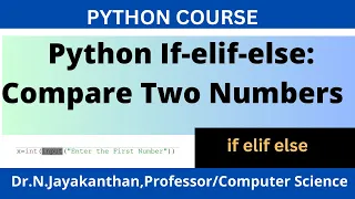 Python If Elif Else Tutorial Comparing Two Numbers with Multiple Condition