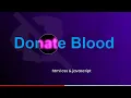 Donate Blood Text Effect - CSS Javascript